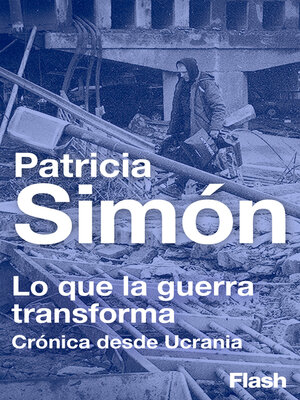 cover image of Lo que la guerra transforma